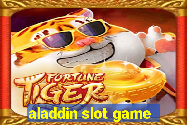 aladdin slot game