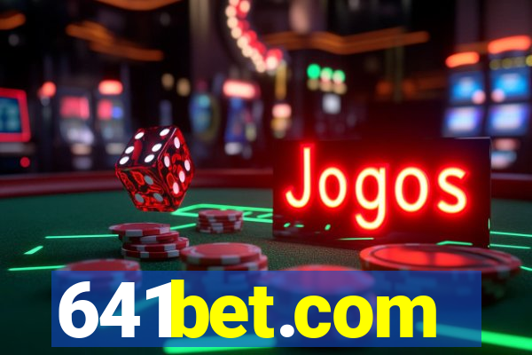 641bet.com