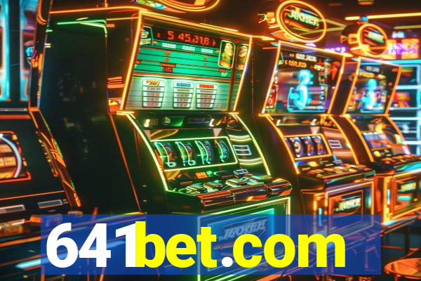 641bet.com