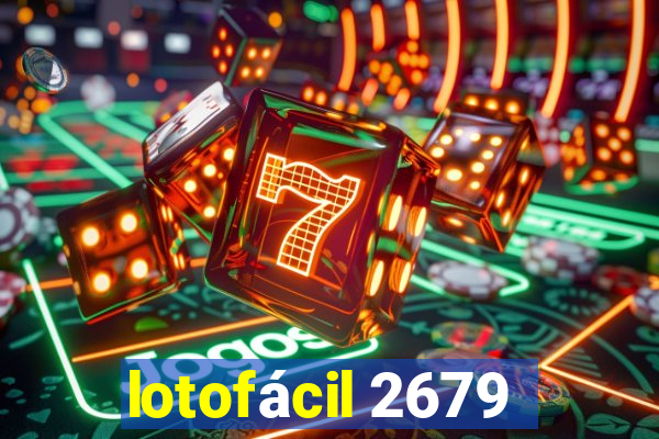 lotofácil 2679