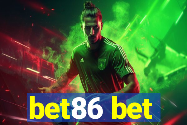 bet86 bet