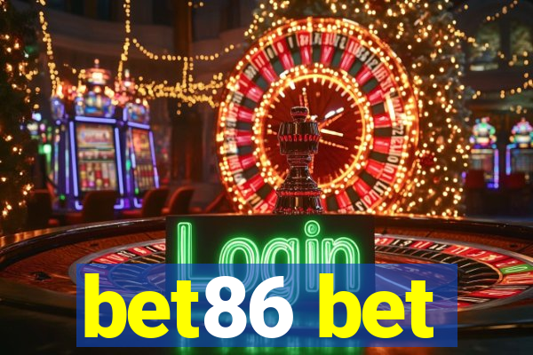 bet86 bet