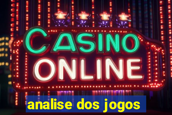 analise dos jogos