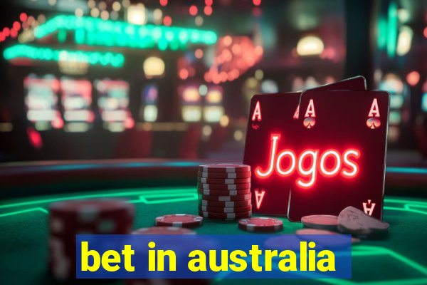 bet in australia