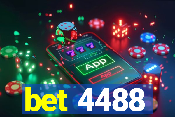 bet 4488