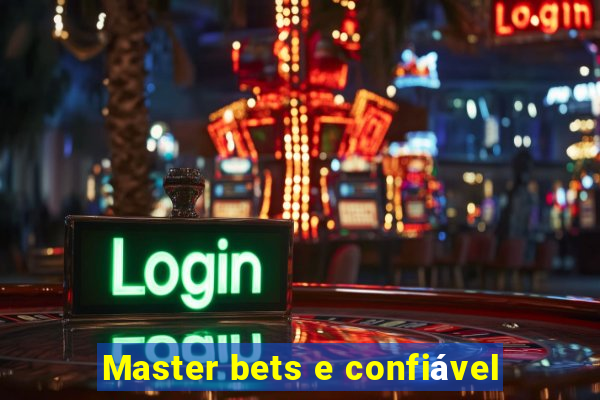 Master bets e confiável