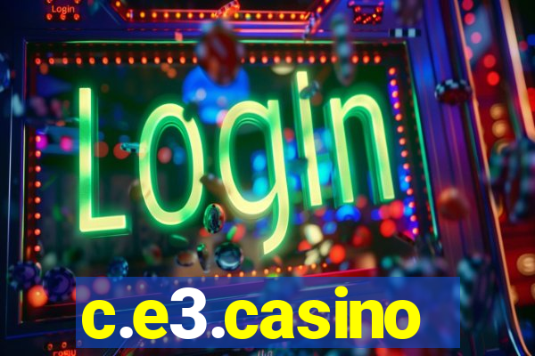 c.e3.casino