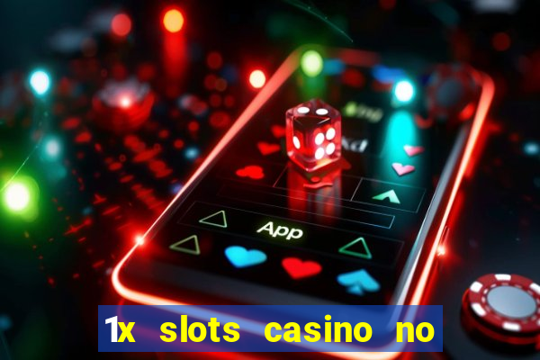 1x slots casino no deposit bonus