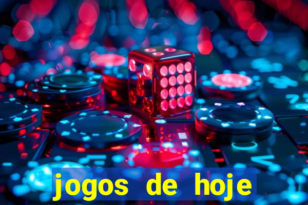 jogos de hoje apostas dicas