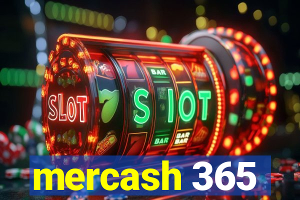 mercash 365