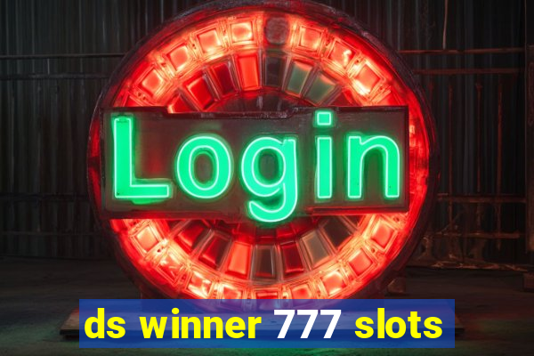 ds winner 777 slots