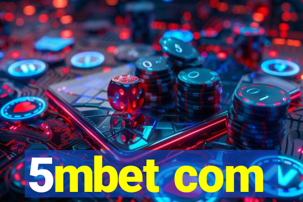 5mbet com