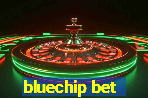 bluechip bet