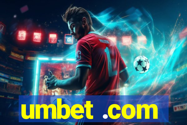 umbet .com