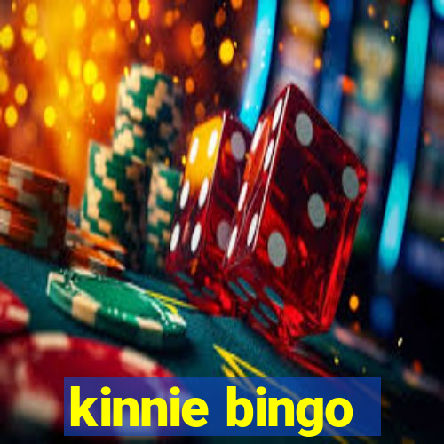 kinnie bingo