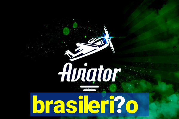 brasileri?o