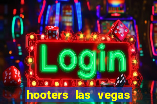 hooters las vegas casino hotel