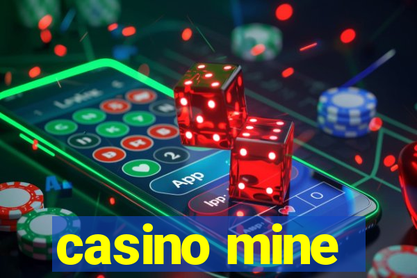 casino mine