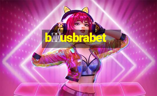 b涔坣usbrabet