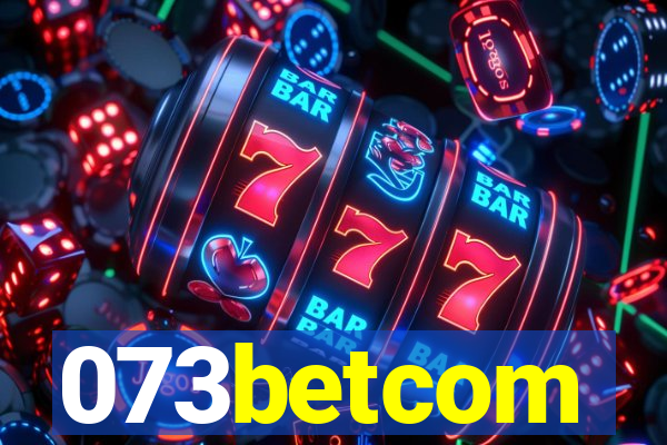 073betcom