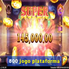 800 jogo plataforma