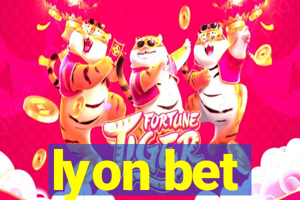 lyon bet