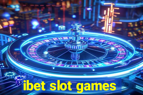 ibet slot games