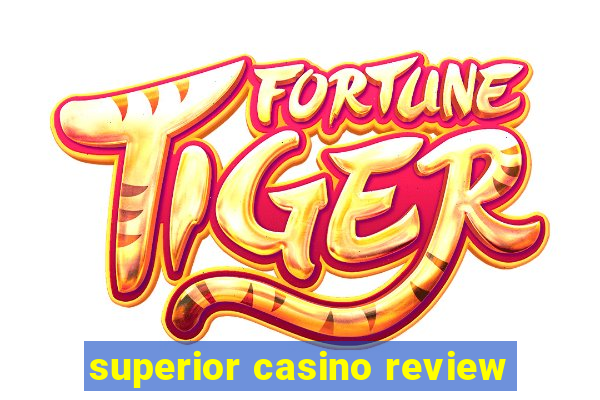 superior casino review