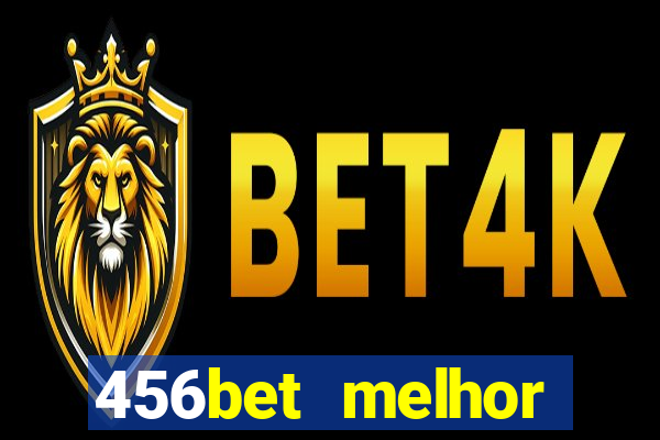 456bet melhor horário para jogar