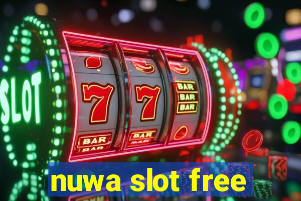 nuwa slot free