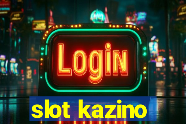 slot kazino