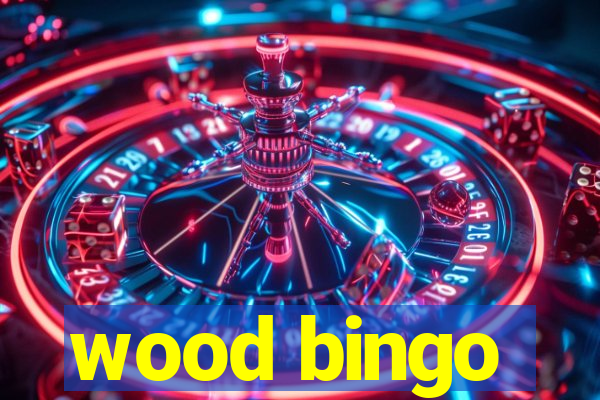 wood bingo