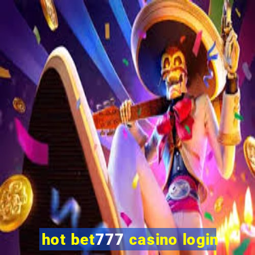 hot bet777 casino login