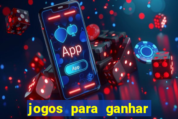 jogos para ganhar dinheiro real pix