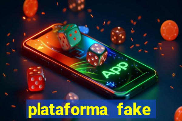 plataforma fake para brincar