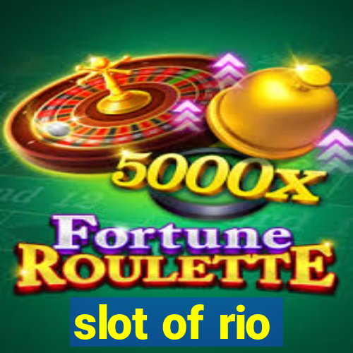 slot of rio