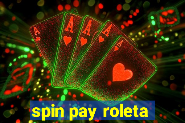 spin pay roleta