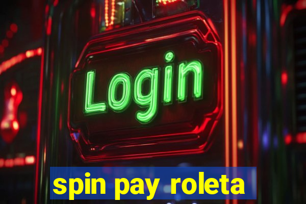 spin pay roleta