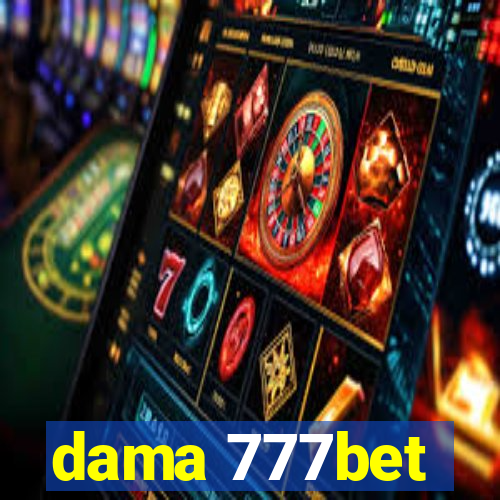 dama 777bet