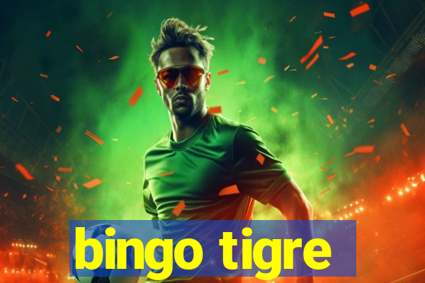 bingo tigre