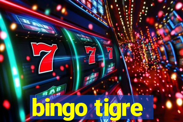 bingo tigre