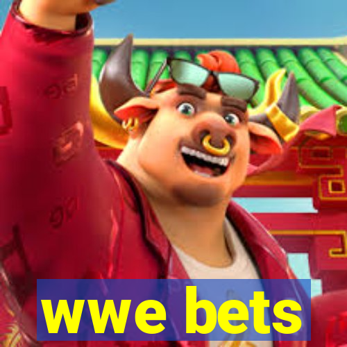 wwe bets