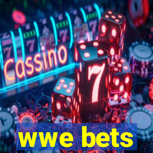 wwe bets