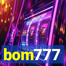 bom777