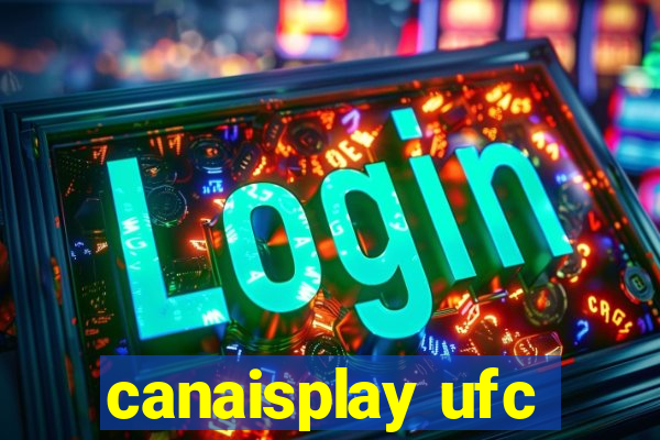 canaisplay ufc