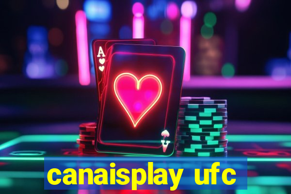 canaisplay ufc