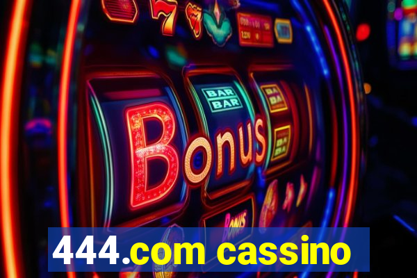 444.com cassino