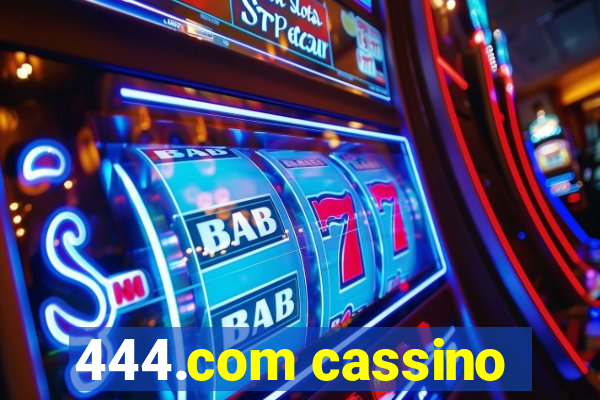 444.com cassino