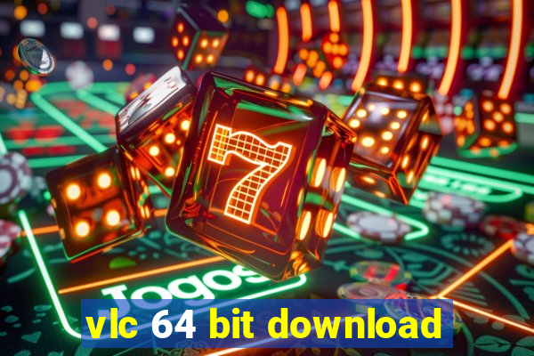 vlc 64 bit download