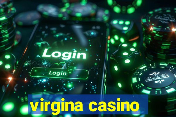 virgina casino